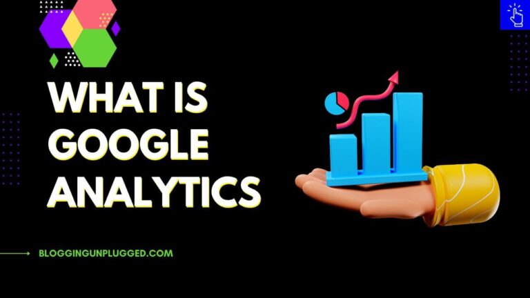 What is Google Analytics? How Does It Work, Benefits, Common Terms Used