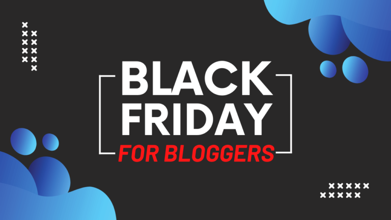 Best Black Friday Deals for Bloggers 2023- Massive Discount