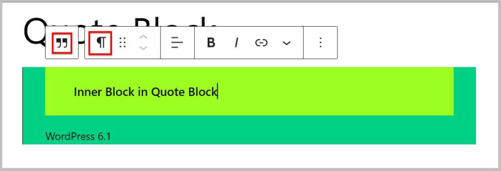 Paragraph block in Quote block after WordPress 6.1 update