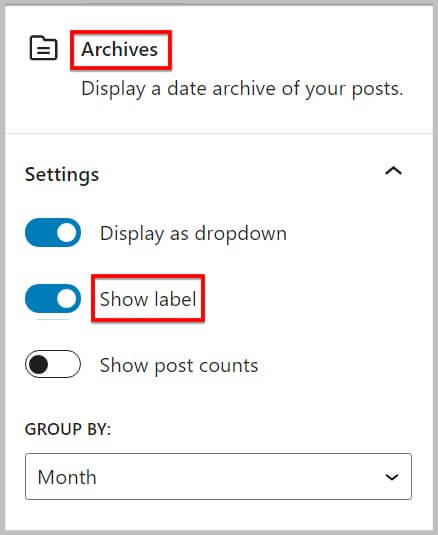 Show label option in Archives block after WordPress 6.1 update