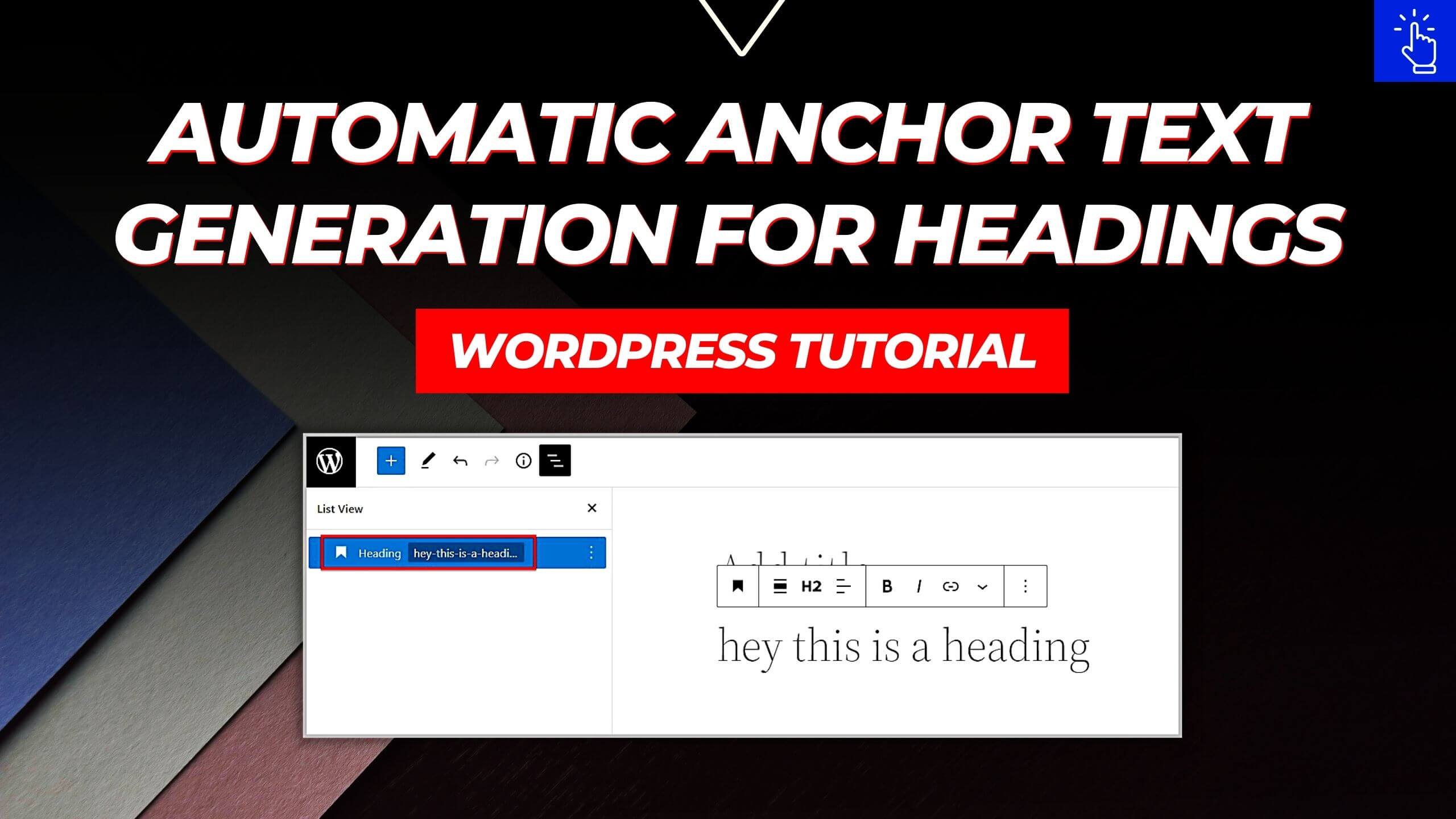 How to Enable Automatic Anchor Text Generation for Headings in WordPress